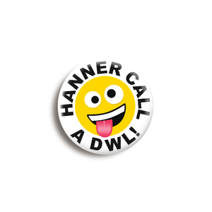 bathodyn cymraeg gwirion gwyneb hanner call dwl